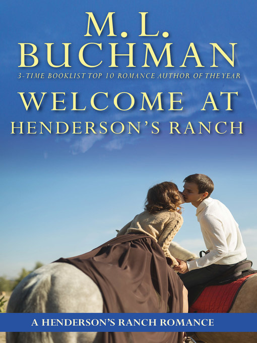 Title details for Welcome at Henderson's Ranch by M. L. Buchman - Available